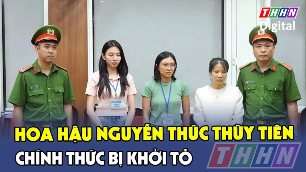Chính thức: Khởi tố, bắt tạm giam Hoa hậu Hòa bình quốc tế 2021 Nguyễn Thúc Thùy Tiên | Hà Nam TV