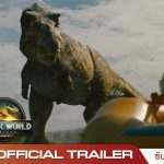 Jurassic World Rebirth จูราสสิค เวิลด์: กำเนิดชีวิตใหม่ – Official Trailer [ซับไทย]