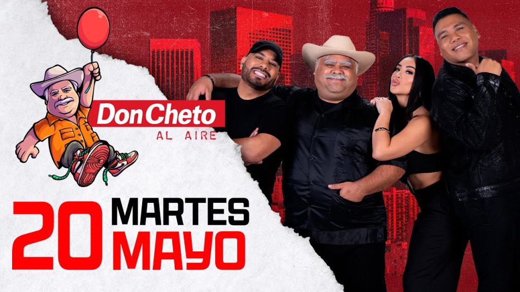 Don Cheto Al Aire En Vivo 🔴 – 20 de Mayo